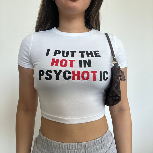 I Put The Hot In Psychotic White Baby Tee