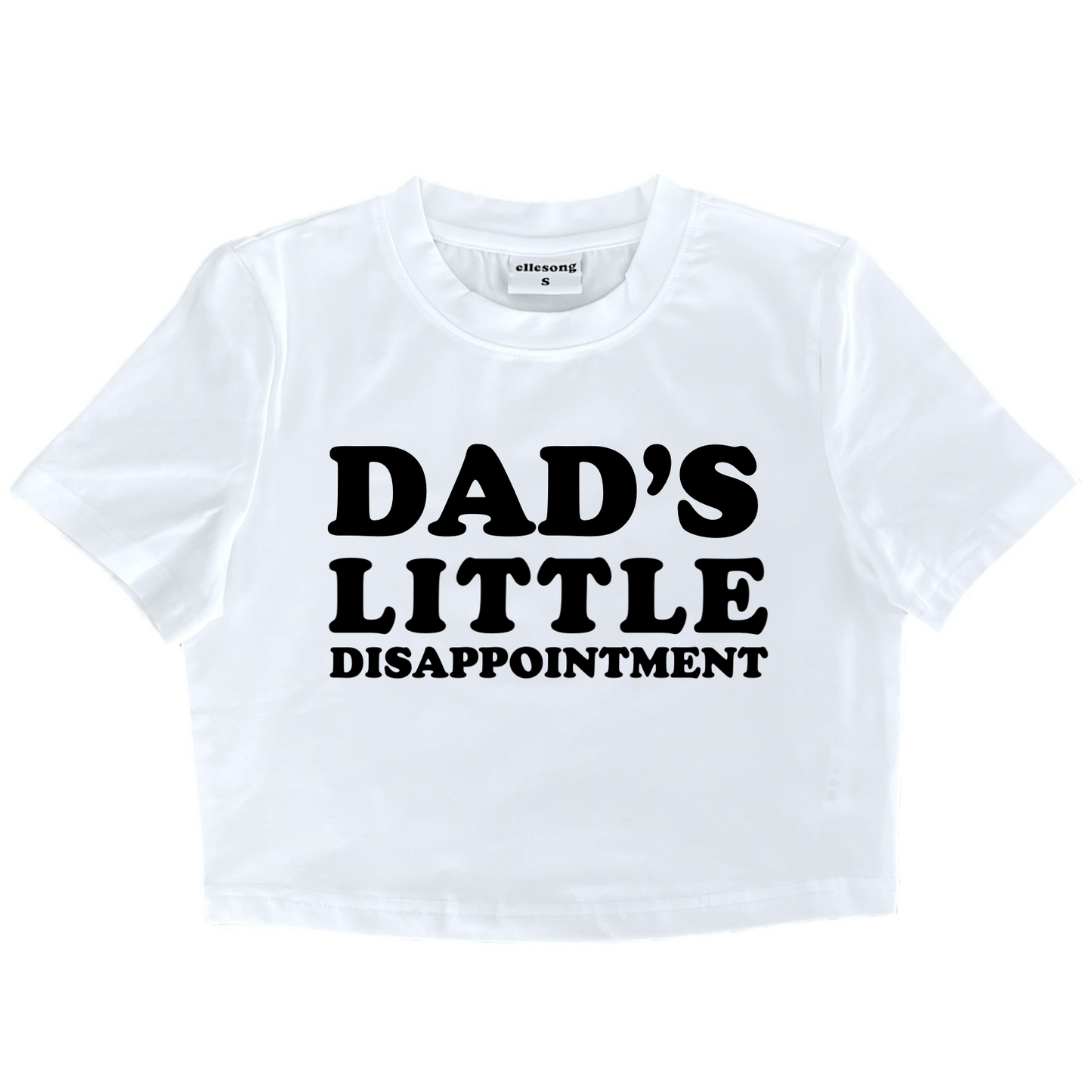 Dad’s Little Disappointment Baby Tee