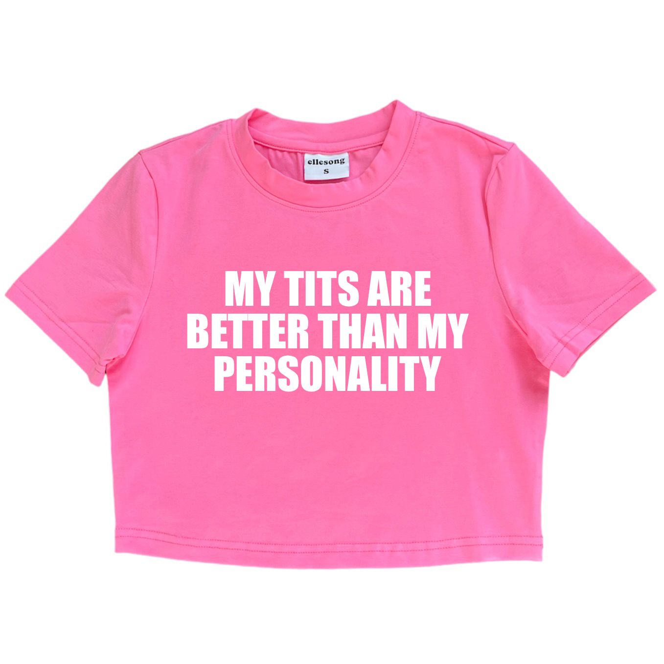 My Tits Are Better Than My Personality Baby Tee