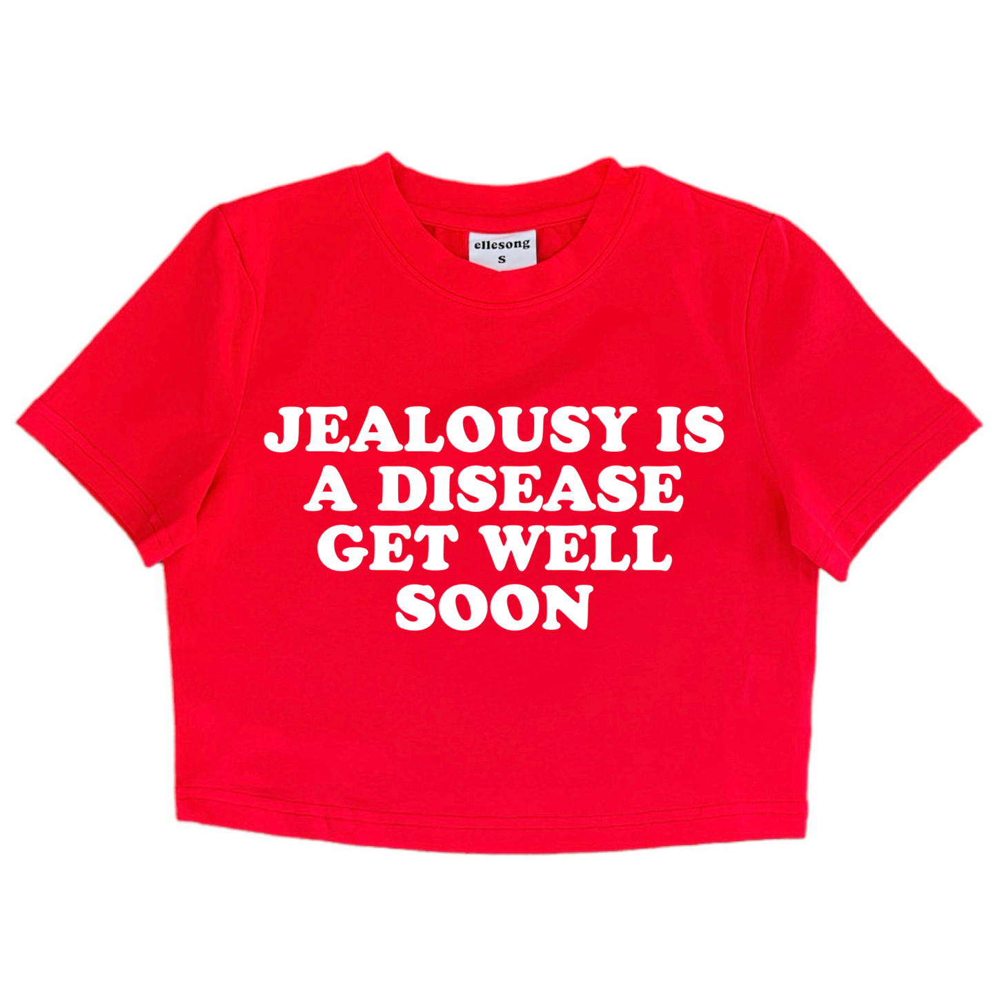 Jealousy Is A Disease Get Well Soon Baby Tee