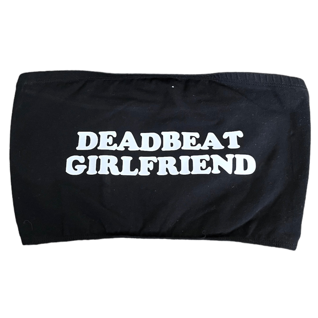 Deadbeat Girlfriend Black Tube Top