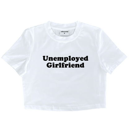 Unemployed Girlfriend Baby Tee