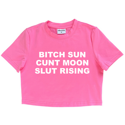 Bitch Sun Cunt Moon Slut Rising Pink Baby Tee
