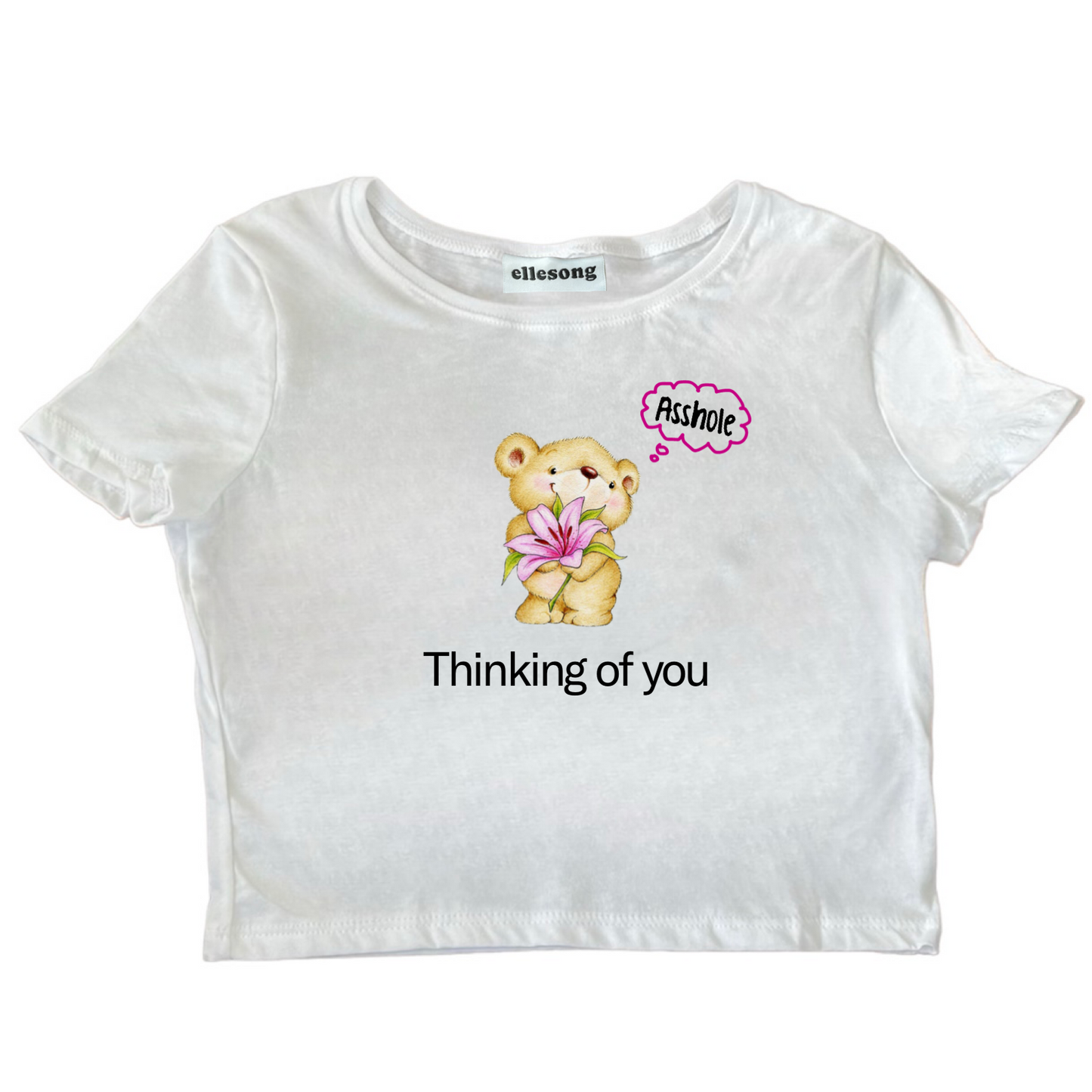 Thinking of You Asshole Baby Tee