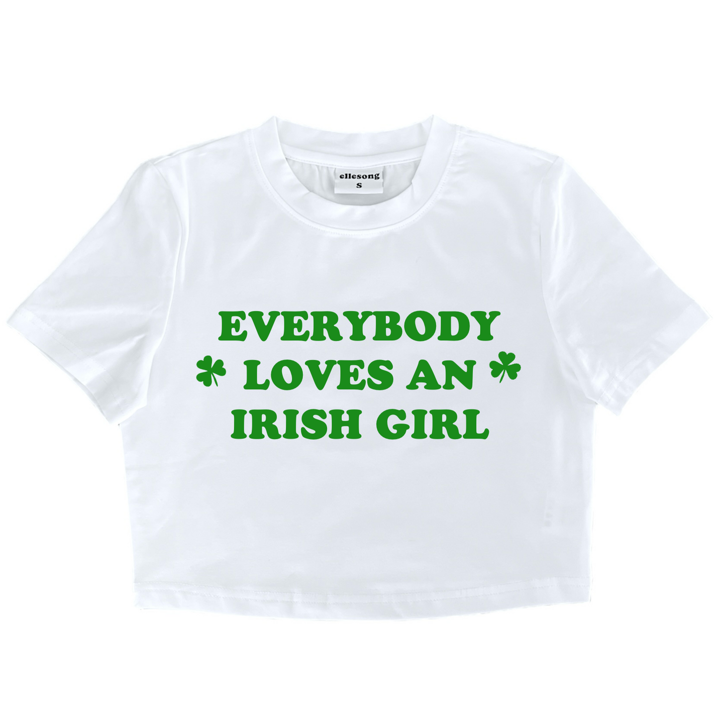 Everybody Loves An Irish Girl Baby Tee