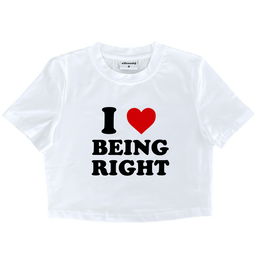 I Heart Being Right Baby Tee