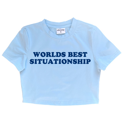 Worlds Best Situationship Blue Baby Tee