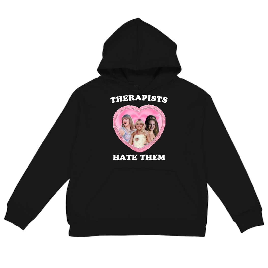 Therapists Hate Them Hoodie