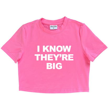 I Know They’re Big Pink Baby Tee