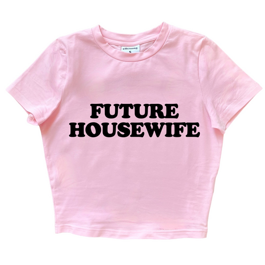 Future Housewife Baby Tee