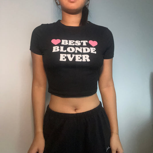 Best Blonde Ever - SIZE S