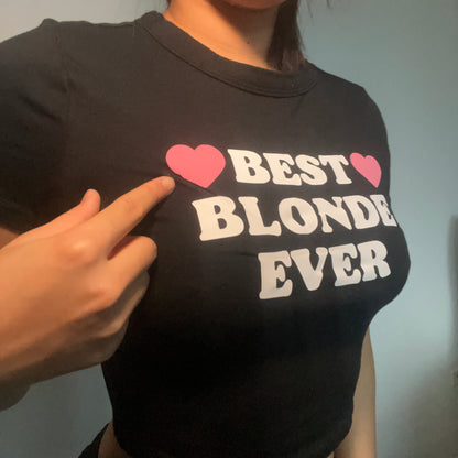 Best Blonde Ever - SIZE S