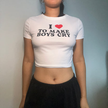 I Love To Make Boys Cry  - SIZE XS