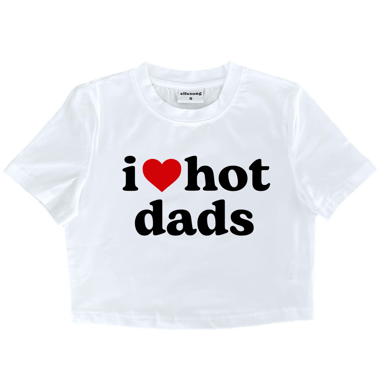 I Love Hot Dads Baby Tee - SIZE XS/M